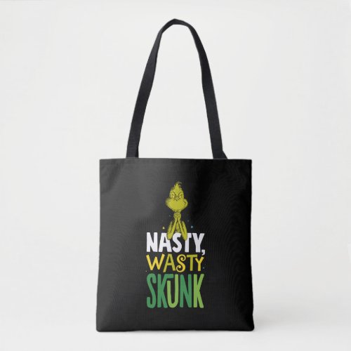 The Grinch  Nasty Wasty Skunk Tote Bag
