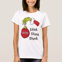 The Grinch | Stink Stank Stunk 2020 T-Shirt The Grinch | Stink Stank Stunk 2020 T-Shirt