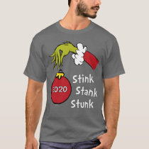 The Grinch | Stink Stank Stunk 2020 T-Shirt The Grinch | Stink Stank Stunk 2020 T-Shirt