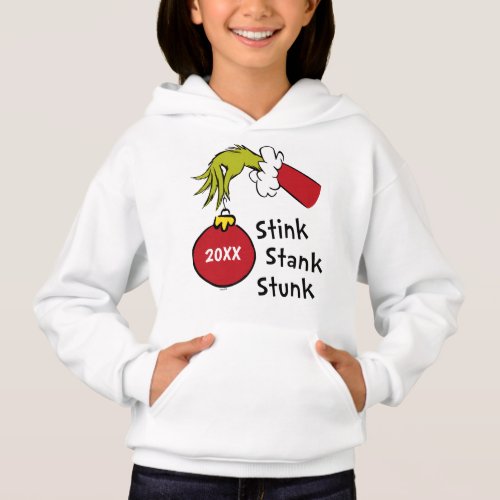The Grinch  Stink Stank Stunk Hoodie