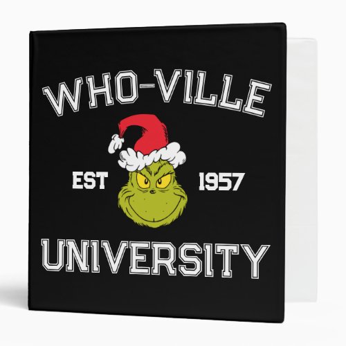 The Grinch  Who_ville University Est 1957 3 Ring Binder