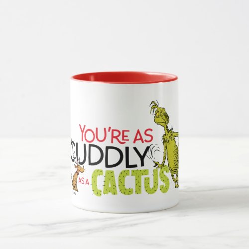 The Grinch  Youre as Cuddly as a Cactus Quote Mug
