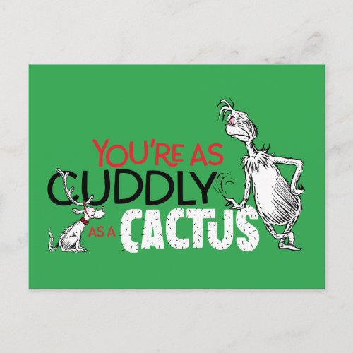 The Grinch  Youre as Cuddly as a Cactus Quote Postcard