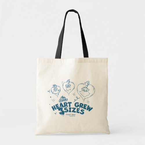 The Grinchs Heart Grew 3 Sizes Tote Bag
