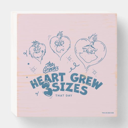 The Grinchs Heart Grew 3 Sizes Wooden Box Sign