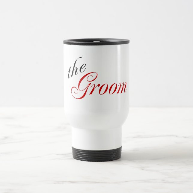 The Groom (Script Red) Travel Mug (Center)