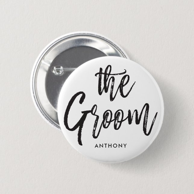 The Groom | Script Style Custom Wedding White Button (Front & Back)