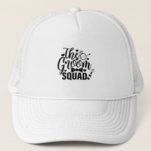 The Groom Squad Trucker Hat