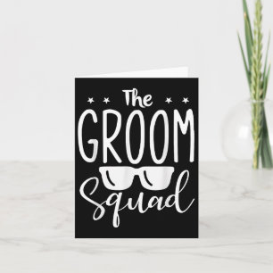 The Groom Squad Wedding Groomsmen Card