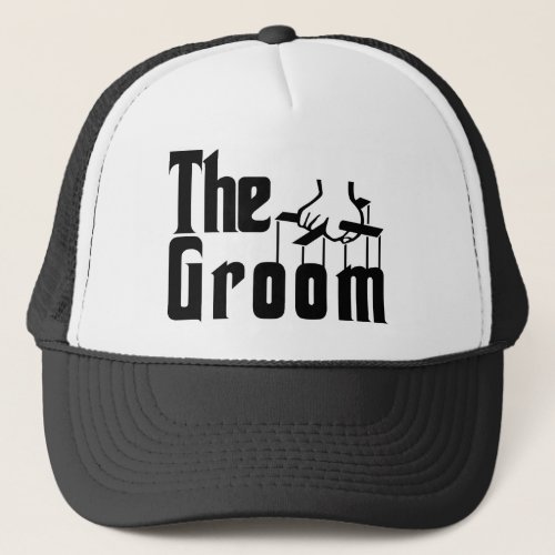 The Groom Trucker Hat