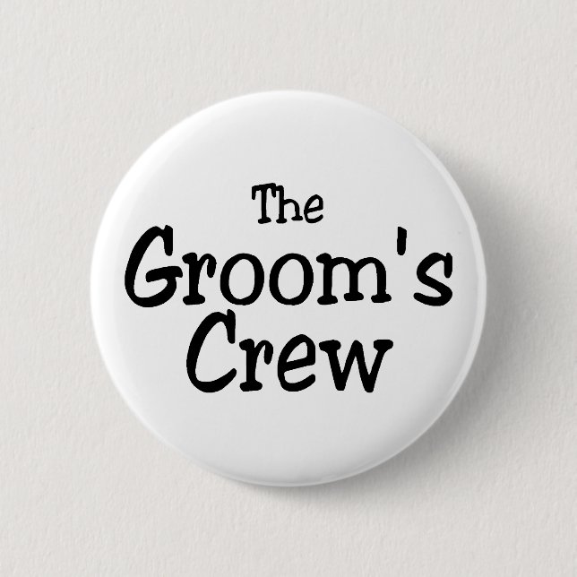 The Grooms Crew Button (Front)