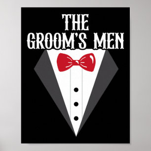 The Grooms' Men Groom Squad Stag Night Bachelor Pa Poster