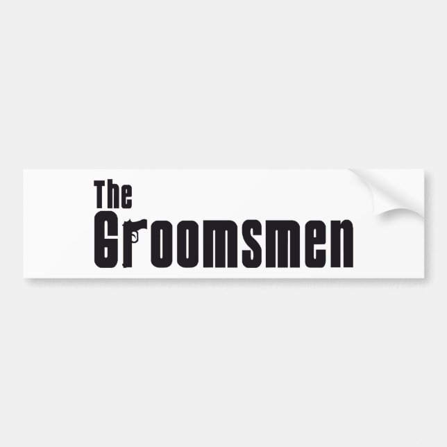 The Groomsmen (Mafia) Bumper Sticker (Front)