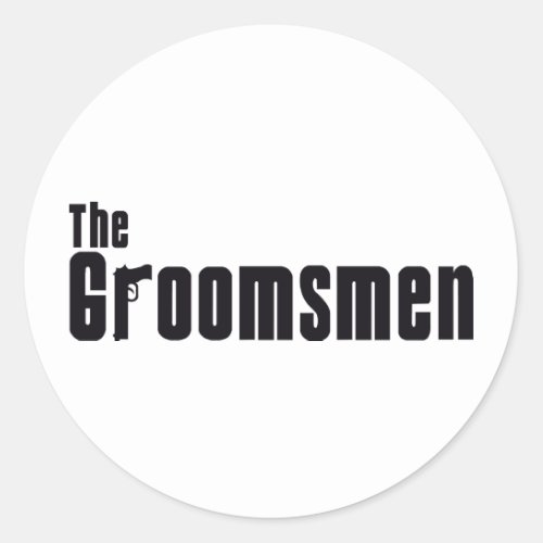 The Groomsmen Mafia Classic Round Sticker