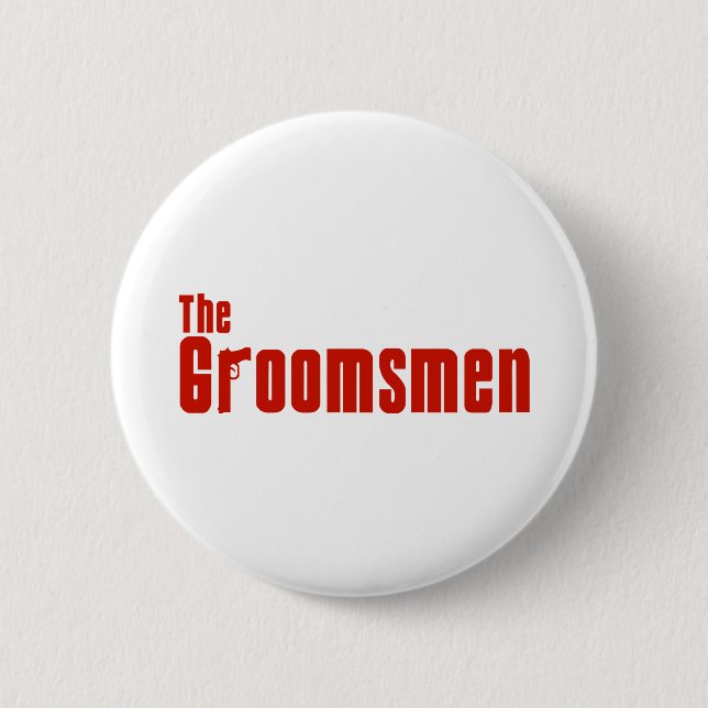 The Groomsmen (Mafia Red) Pinback Button (Front)