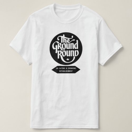 The Ground Round Restaurants of Illinois T_Shirt