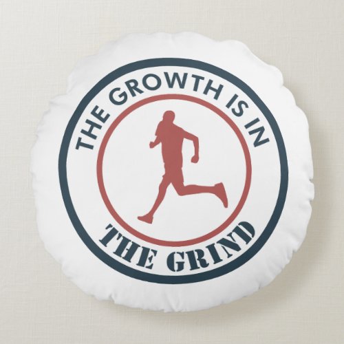 The Growth Is In The Grind Running Throw Pillow