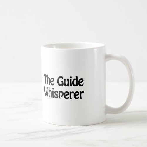 the guide whisperer coffee mug