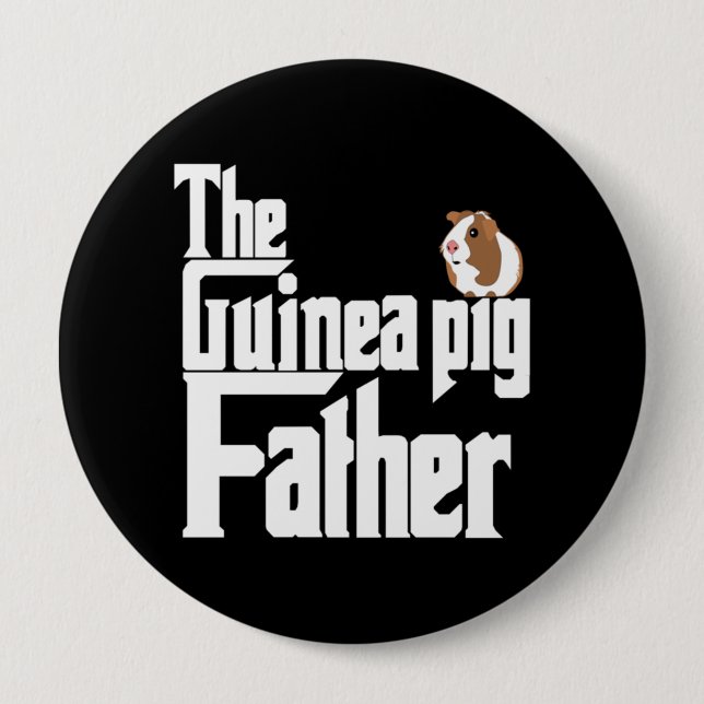 The Guinea Pig Father Button (Front)