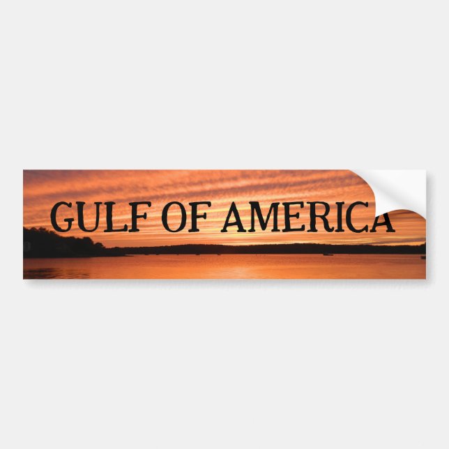 the GULF OF AMERICA in the new Golden Age USA Bumper Sticker (Front)