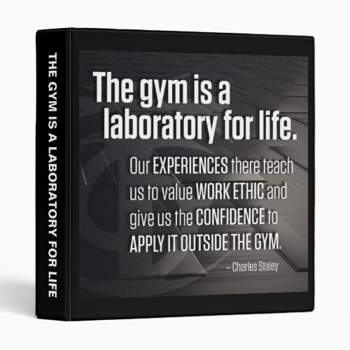 The Gym Is A Laboratory For Life _ Inspirational Binder