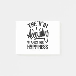 The H In Accounting Stands For Happiness Post-it Notes