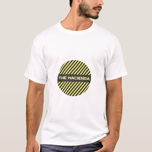 THE HACIENDA T-Shirt (Front)