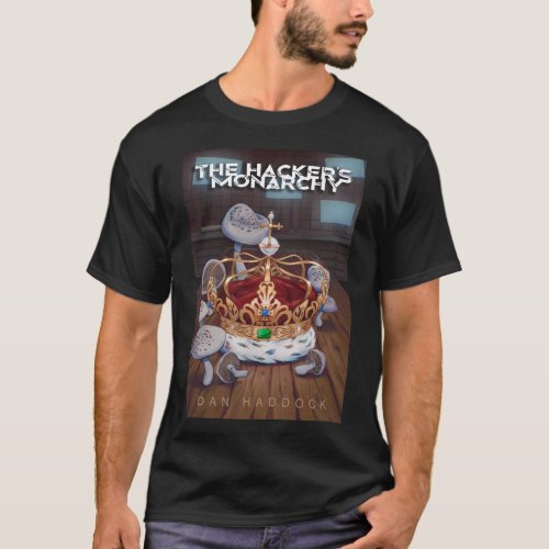 The Hackers Monarchy _ Cover Art T_Shirt