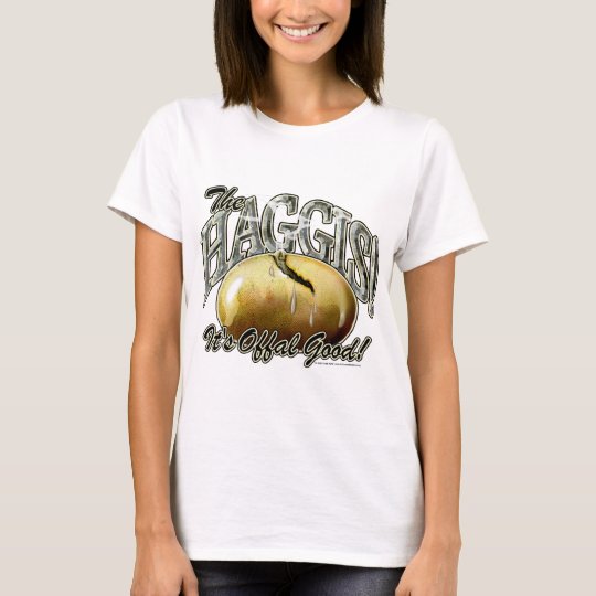 The Haggis! T-Shirt