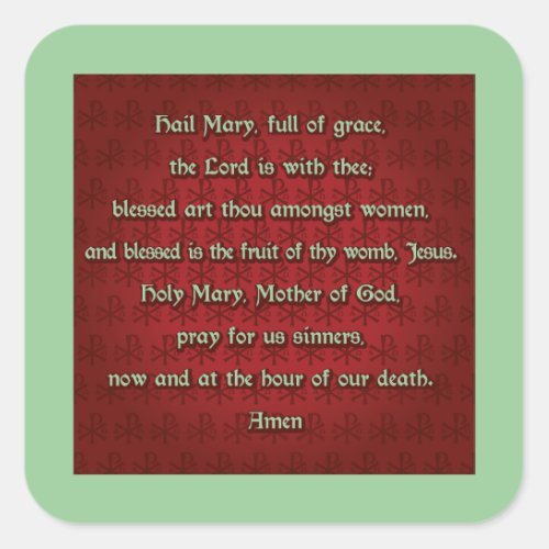 The Hail Mary Prayer in traditional English Square Sticker