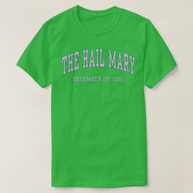 The Hail Mary T-Shirt (Design Front)