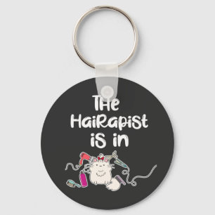 The hairapist is in Funny Hairdresser Gifts Keychain