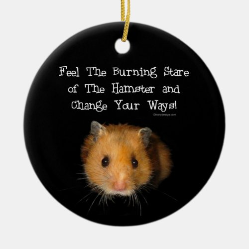 The Hamster Ceramic Ornament