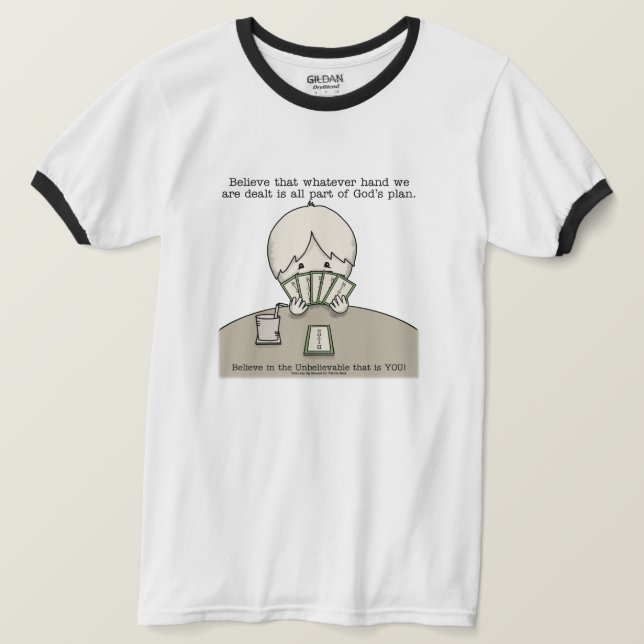 The Hand We're Dealt T-Shirt (Design Front)