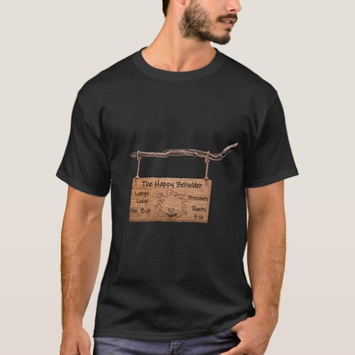 The Happy Beholder Sign T_Shirt