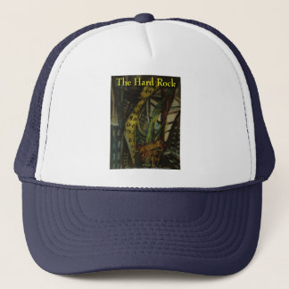the hard rock III Trucker Hat