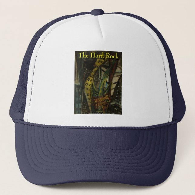 the hard rock III Trucker Hat (Front)