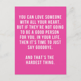 The Hardest Thing Quote Postcard
