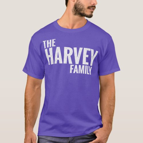 The Harvey Family Harvey Surname Harvey Last name  T_Shirt