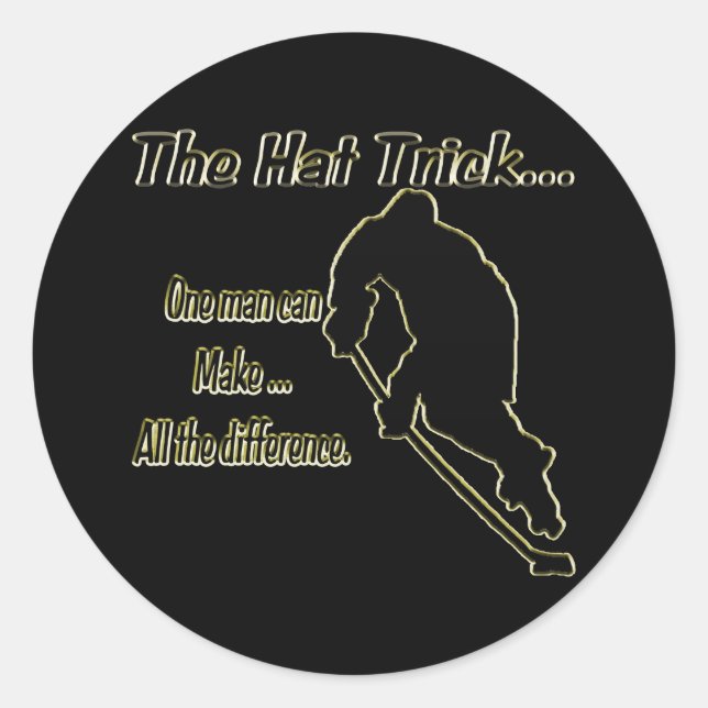 The Hat Trick Sticker (Front)