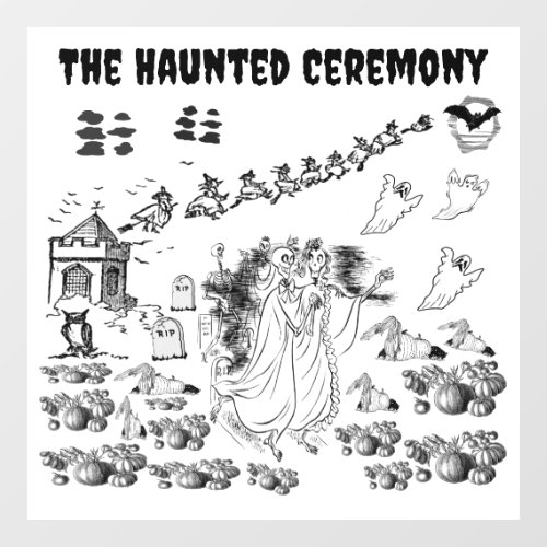 The Haunted Ceremony _ Window Cling