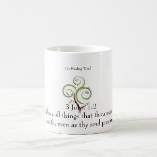 The Healing Word Classic White Mug -3 John 1:2