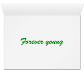 The heart ages last.. cards (Inside Horizontal (Bottom))