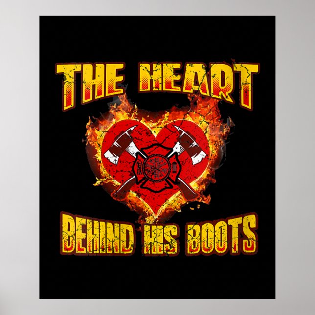 The Heart Behind His Boots | Firefighter Lovers Poster (Front)