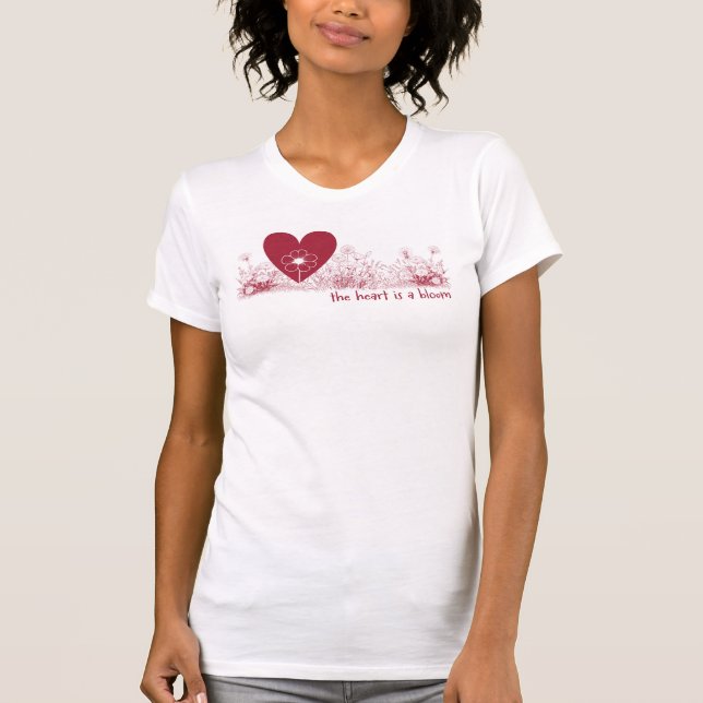 The Heart is a Bloom Wildflowers T-Shirt (Front)