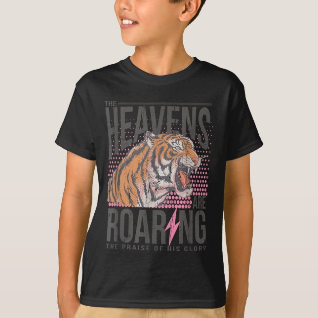 The Heavens Are Roaring, Psalm 19_1 Bible Verse  T-Shirt (Front)