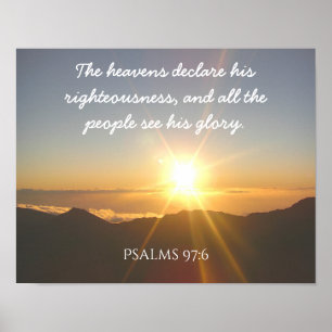 The Heavens Declare -- Art poster -- Psalms 97:6