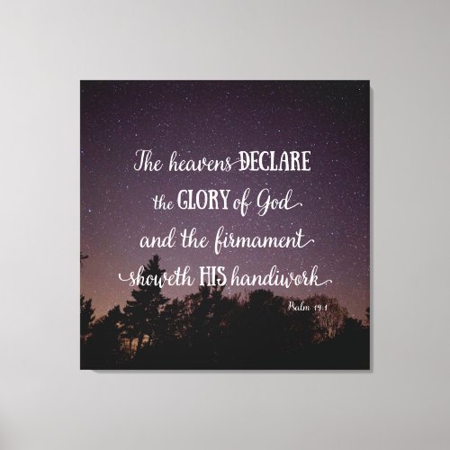 The Heavens Declare the Glory of God Canvas Print