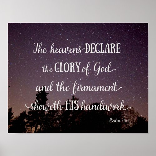 The Heavens Declare the Glory of God Poster