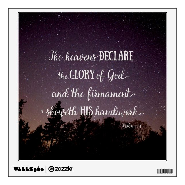 The Heavens Declare the Glory of God Wall Sticker (Front)